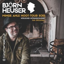 Björn Heuser - Minge Ahle Hoot-Tour 2025 - Kölsches Mitsingkonzert Solingen