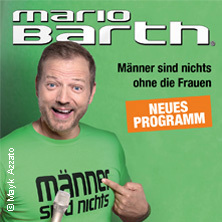 Mario Barth - Männer sind nichts ohne die Frauen Münster