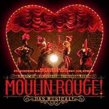 Moulin Rouge! Das Musical Köln