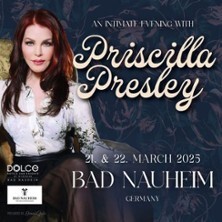 An Evening with Priscilla Presley Bad Neuheim