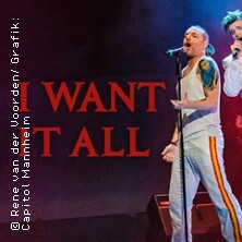 I WANT IT ALL - An Evening with the Music of Queen Mannheim